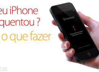 iPhone esquentou? Super aquecendo?