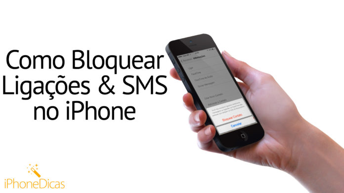 Como bloquear ligacoes e SMS no iPhone com iOS 7