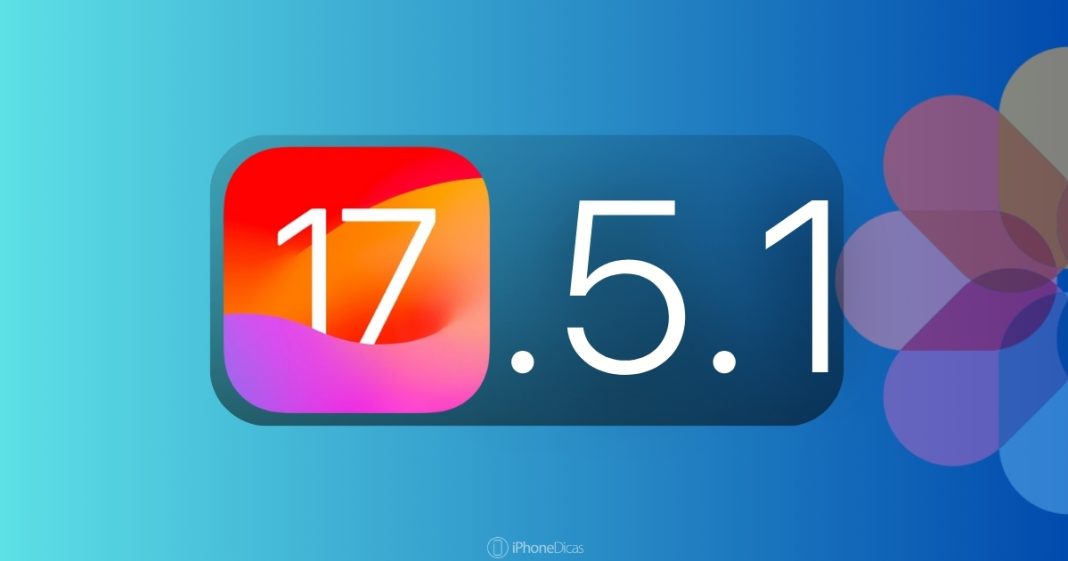 Apple disponibilizou o iOS 17.5.1 para todos os usuários