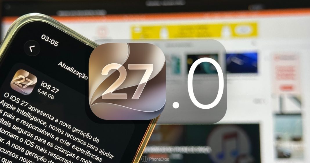 O iOS 27 está oficialmente liberado — conheça as novidades O iOS 27 está oficialmente liberado — conheça as novidades